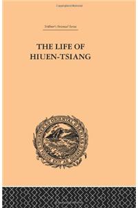 The Life of Hiuen-Tsiang