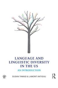 Language and Linguistic Diversity in the US