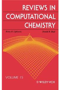 Reviews in Computational Chemistry, Volume 15