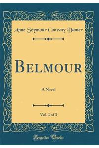 Belmour, Vol. 3 of 3