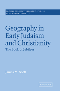 Geography in Early Judaism and Christianity