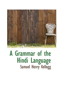 A Grammar of the Hindi Language