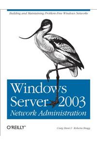 Windows Server 2003 Network Administration