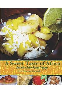 A Sweet Taste Of Africa