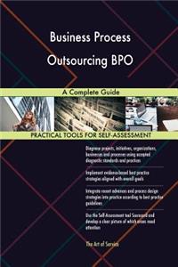 Business Process Outsourcing BPO A Complete Guide