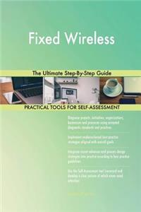 Fixed Wireless The Ultimate Step-By-Step Guide
