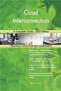 Cloud Interconnection A Complete Guide - 2020 Edition