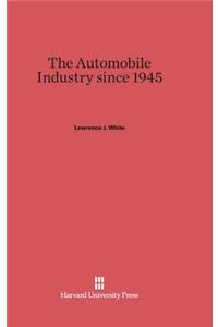 Automobile Industry Since 1945