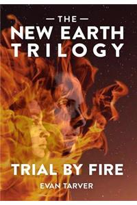 Trial by Fire