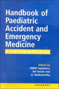 A Handbook of Paediatric Accident and Emergency Medicine