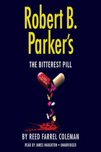 Robert B. Parker's the Bitterest Pill