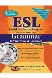 ESL Intermediate/Advanced Grammar W/Vocab Builder W/CD-ROM