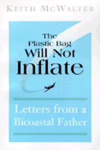 THE PLASTIC BAG WILL NOT INFLUENCE: LETT