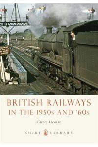 British Railways in the 1950s and ’60s