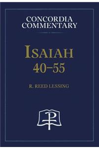 Isaiah 40-55 - Concordia Commentary