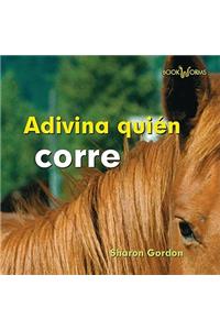 Adivina Quién Corre (Guess Who Runs)