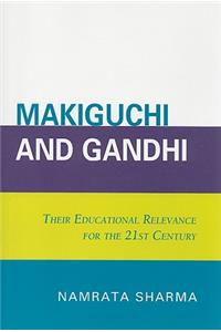 Makiguchi and Gandhi