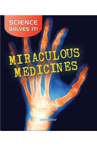 Miraculous Medicines