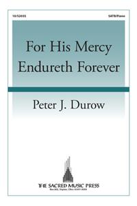 For His Mercy Endureth Forever