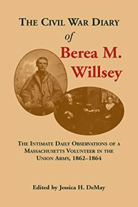 Civil War Diary of Berea M. Willsey