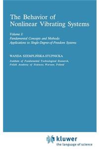 Behaviour of Nonlinear Vibrating Systems