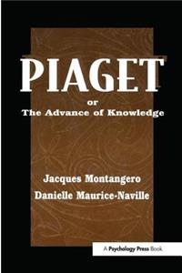 Piaget or the Advance of Knowledge