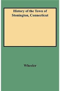 History of the Town of Stonington, Connecticut