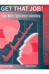 Get That Job! Your Work Experience Inventory