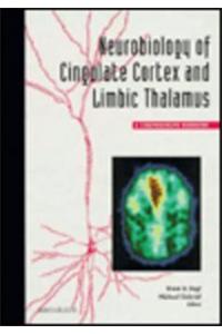 Neurobiology of Cingulate Cortex and Limbic Thalamus