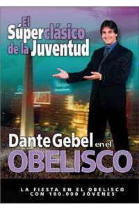 Dante Gebel En Obelisco DVD