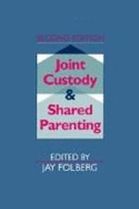 Joint Custody and Shared Parenting