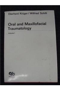 Oral and Maxillofacial Traumatology: v. 1