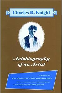 Autobiography of an Artist: Charles R. Knight (Introductions by Ray Bradbury & Ray Harryhausen)