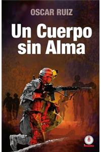 Un Cuerpo Sin Alma