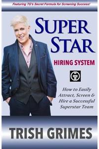 Superstar Hiring System