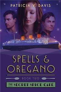 Spells and Oregano