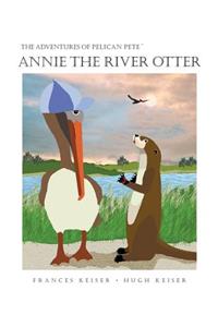 Annie the River Otter