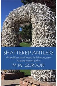 Shattered Antlers