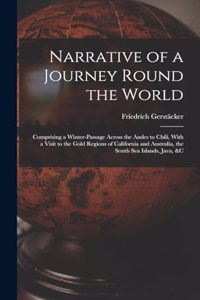 Narrative of a Journey Round the World