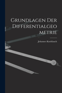 Grundlagen Der Differentialgeometrie