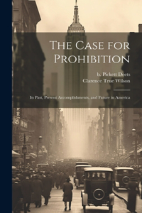 Case for Prohibition