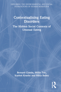 Contextualising Eating Disorders