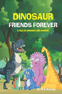 Dinosaur Friends Forever