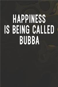 Happiness Is Being Called Bubba