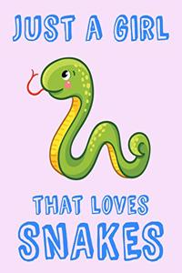 Just A Girl That Loves Snakes