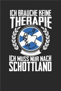 Ich brauche keine Therapie ich muss nur nach Schottland