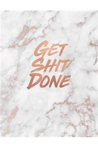 Get Shit Done