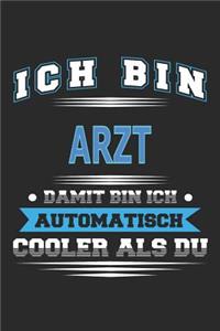 Ich bin Arzt Damit bin ich automatisch cooler als du