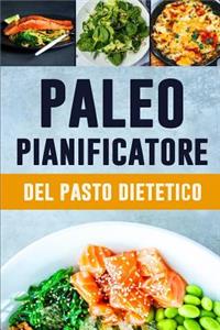 Paleo Pianificatore del Pasto Dietetico