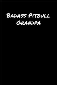 Badass Pitbull Grandpa